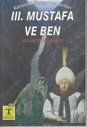 3. Mustafa ve Ben - Karanlık Kanyon`un Sırları - Rönesans Yayınları