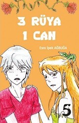3 Rüya 1 Can - Beşbalık Yayınevi