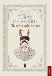 3. Selim Kılıç ve Ney - İz Yayıncılık