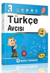 Mutlu Yayıncılık 3. Sınıf Türkçe Avcısı - Mutlu Yayıncılık