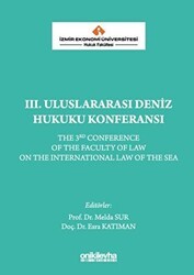 3. Uluslararası Deniz Hukuku Konferansı - On İki Levha Yayınları