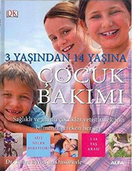 3 Yaşından 14 Yaşına Çocuk Bakımı - Alfa Yayınları