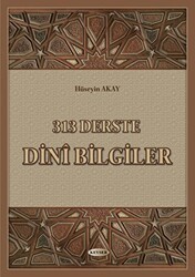 313 Derste Dini Bilgiler - Kevser Yayınları