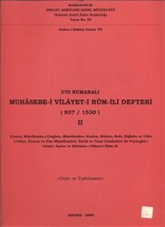 370 Numaralı Muhasebe-i Vilayet-i Rum-İli Defteri 937 - 1530 2. Cilt - Devlet Arşivleri Genel Müdürlüğü