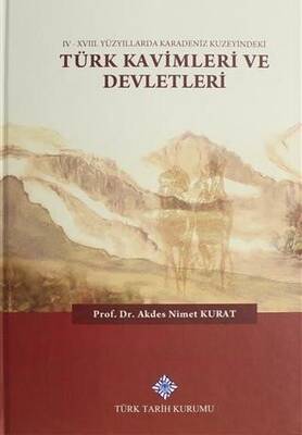 4 - 17. Yüzyıllarda Karadeniz Kuzeyindeki Türk Kavimleri ve Devletleri - 1