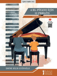 4 El Piyano İçin 12 Prelüd - Müzik Eğitimi Yayınları