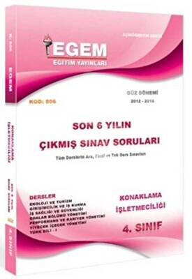 Egem Eğitim Yayınları 4. Sınıf 7. Yarıyıl Konaklama İşletmeciliği Güz Dönemi Çıkmış Sınav Soruları 2012-2018 - 1