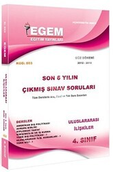Egem Eğitim Yayınları 4. Sınıf 7. Yarıyıl Uluslararası İlişkiler Son 6 Yılın Çıkmış Sınav Soruları Kod 803 - Egem Eğitim Yayınları
