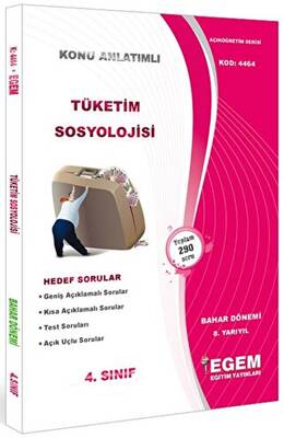 Egem Eğitim Yayınları 4. Sınıf 8. Yarıyıl Konu Anlatımlı Tüketim Sosyolojisi - Kod 4464 - 1