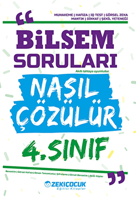 Zekiçocuk Eğitici Kitaplar 4. Sınıf Bilsem Soruları Nasıl Çözülür - 1