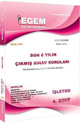 Egem Eğitim Yayınları 4. Sınıf İşletme Çıkmış Sınav Soruları 2012-2018 Güz Dönemi 801 - 1