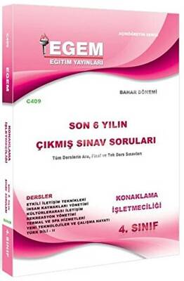 Egem Eğitim Yayınları 4. Sınıf Konaklama İşletmeciliği Son 6 Yılın Çıkmış Sınav Soruları - Kod C409 - 1
