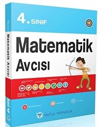 Mutlu Yayıncılık 4. Sınıf Matematik Avcısı - Mutlu Yayıncılık