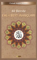 40 Derste Ehl-i Beyt İnançları 2. Hamur - Kevser Yayınları