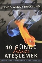 40 Günde İmanı Ateşlemek - GDK Yayınları