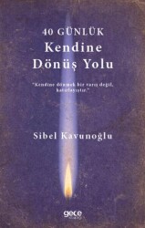 40 Günlük Kendine Dönüş Planı - Gece Kitaplığı