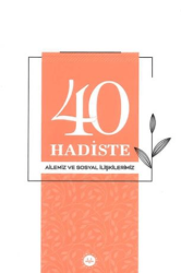 40 Hadiste Ailemiz ve Sosyal İlişkilerimiz - Türkiye Diyanet Vakfı Yayınları