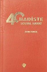 40 Hadiste Sosyal Hayat - Türkiye Diyanet Vakfı Yayınları