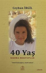 40 Yaş Kızıma Mektuplar - Ezgi Kitabevi Yayınları