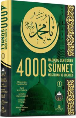4000 Sünnet Müstehab ve Edepler 1. Cilt - 1