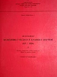 438 Numaralı Muhasebe-i Vilayeti Anadolu Defteri 937-1530 - 1 - Devlet Arşivleri Genel Müdürlüğü