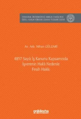 4857 Sayılı İş Kanunu Kapsamında İşverenin Haklı Nedenle Fesih Hakkı - 1