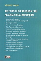 4857 Sayılı İş Kanununa Tabi Alacaklarda Zamanaşımı - Beta Yayınevi