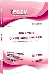 Egem Eğitim Yayınları 4. Sınıf İşletme Çıkmış Sınav Soruları 2012-2018 - Egem Eğitim Yayınları