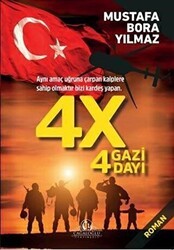 4X 4 Gazi 4 Dayı - Cağaloğlu Yayınevi