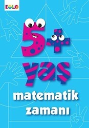 5+ Yaş Matematik Zamanı - Eolo Yayıncılık