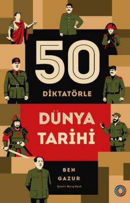 50 Diktatörle Dünya Tarihi - 1