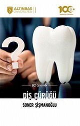 50 Soruda Diş Çürüğü - Altınbaş Üniversitesi Yayınları