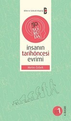 50 Soruda İnsanın Tarihöncesi Evrimi - Bilim ve Gelecek Kitaplığı