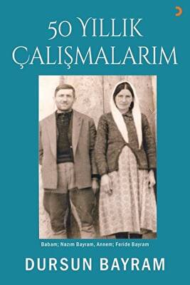 50 Yıllık Çalışmalarım - 1