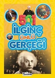 501 İlginç Ünlü Gerçeği - Teleskop Popüler Bilim