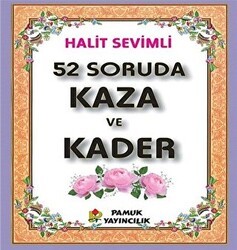52 Soruda Kaza Ve Kader Kod-278 - Pamuk Yayıncılık