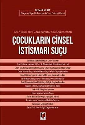 5237 Sayılı Türk Ceza Kanunu`nda Düzenlenen Çocukların Cinsel İstismarı Suçu - 1