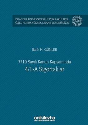 5510 Sayılı Kanun Kapsamında 4-1-A Sigortalılar - 1