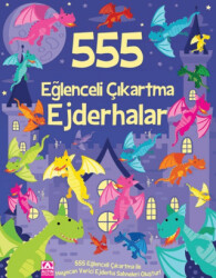 555 Eğlenceli Çıkartma - Ejderhalar - Altın Kitaplar