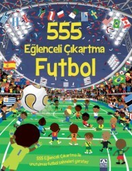 555 Eğlenceli Çıkartma Futbol - Altın Kitaplar