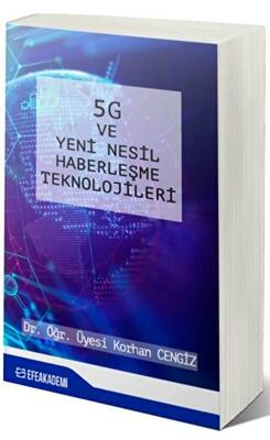 5G ve Yeni Nesil Haberleşme Teknolojileri - 1