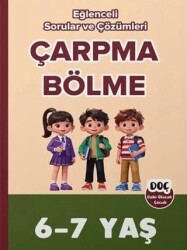 6-7 Yaş Çarpma Bölme Eğlenceli Sorular ve Çözümleri - Dahi Olacak Çocuk Yayınları