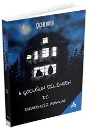 6 Çocuğun Dilinden 2 - Sonçağ Yayınları