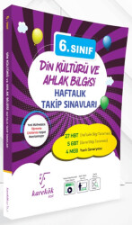 6. Sınıf Din Kültürü Ve Ahlak Bilgisi Haftalık Takip Sınavları - Karekök Yayıncılık