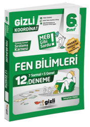 6. Sınıf Fen Bilimleri 12`li Deneme - Gizli Yayınları
