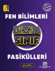 6. Sınıf - Fen Bilimleri Bizim Sınıf Fasikülleri - Startfen Yayınları