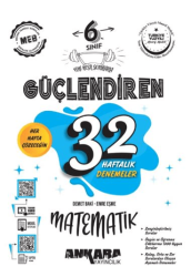 6. Sınıf Güçlendiren 32 Haftalık Matematik Kazanım Denemeleri - Ankara Yayıncılık