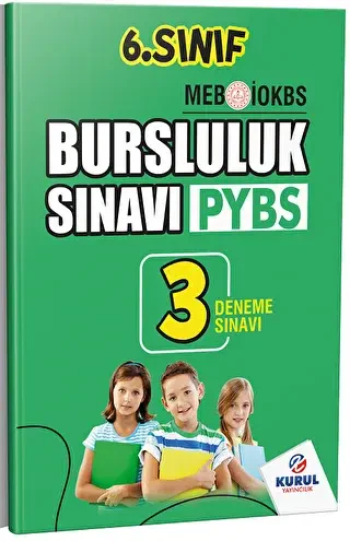 Kurul Yayıncılık 6. Sınıf PYBS Bursluluk Sınavı 3 Deneme - Kurul Yayıncılık