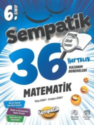 6. Sınıf Sempatik Matematik 36 Haftalık Kazanım Denemeleri - Ünlüler Karması