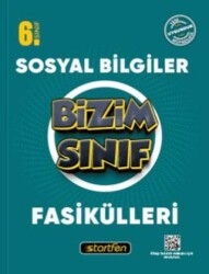 6. Sınıf Sosyal Bilgiler Bizim Sınıf Fasikülleri - Startfen Yayınları